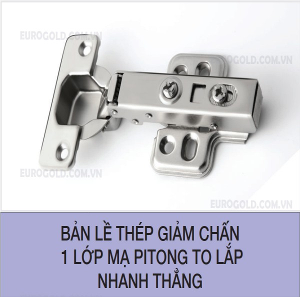 Bản lề thép giảm chấn 1 lớp mạ pitong to lắp nhanh thẳng